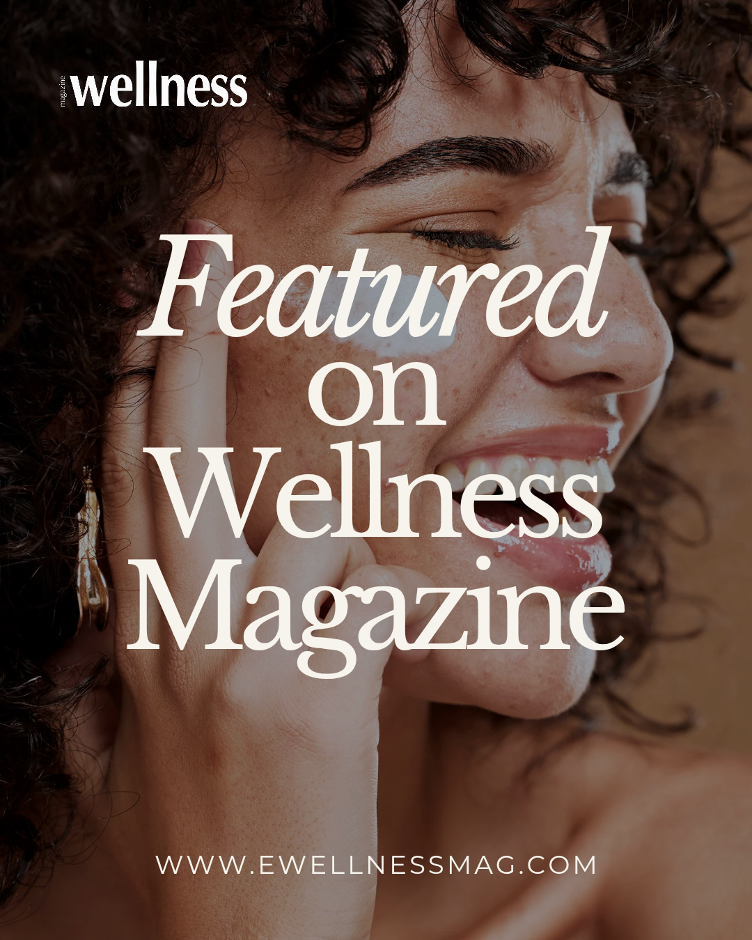 Thankful Thursdays: B4 UR SKN® Featured in Wellness Magazine